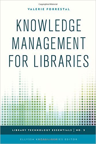 The Knowledge Managers Handbook A StepbyStep Guide To Embedding Effective Knowledge Management
